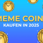 Meme Coins Kaufen in 2025: Diese Coins Könnten Riesige Gewinne Bringen!