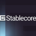 Stablecore sammelt 20 Millionen US-Dollar, um Kryptowährungen in US-Finanzinstitute zu integrieren